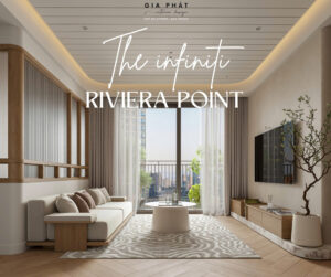 THE INFINITI RIVIERA POINT - QUẬN 7